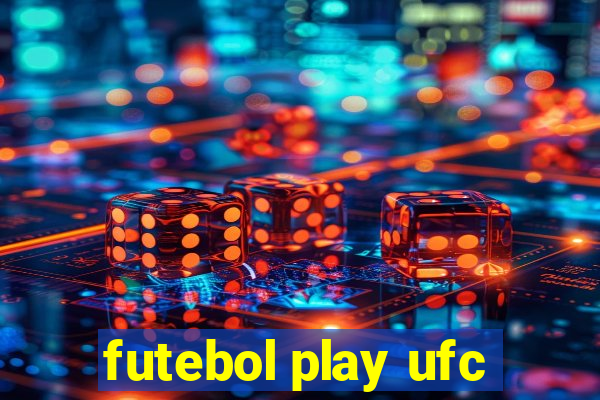 futebol play ufc